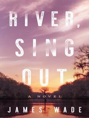 cover image of River, Sing Out: a Novel
